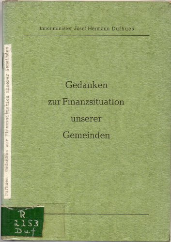 Gedanken zur Finanzsituation unserer Gemeinden. Rede zur Einbringung des Entwurfs eines Gesetzes zur Regelung des Finanz- und Lastenausgleichs .