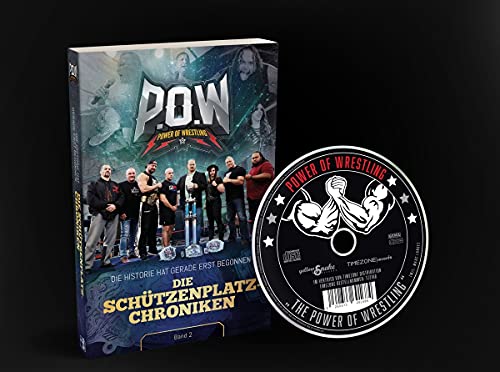 Power of Wrestling - Die Schützenplatz Chroniken Band 2