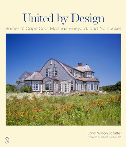 United by Design: Homes of Cape Cod, Martha's Vineyard, and Nantucket