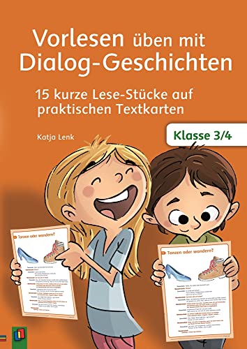 Vorlesen üben mit Dialog-Geschichten – Klasse 3/4: 15 kurze Lese-Stücke auf praktischen Textkarten