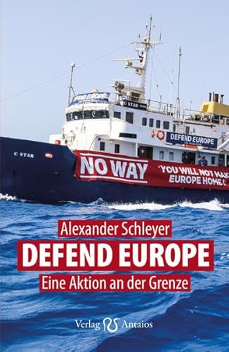 Defend Europe: Eine Aktion an der Grenze