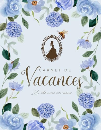 Cahier de vacances pour adultes, Carnet de Vacances Élégant : 90 Jours d'Introspection Inspirés par les Hautes Sociétés d'Autrefois, des questions, un quizz, des coloriages...