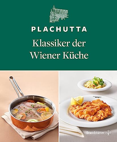 Plachutta: Klassiker der Wiener Küche - Einfach nachkochbare Rezepte von Apfelstrudel bis Tafelspitz. Entdecke das kulinarische Erbe Wiens mit dem Bestseller-Kochbuch von Ewald Plachutta