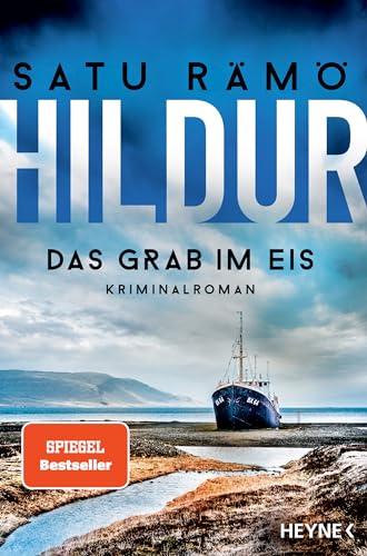 Hildur – Das Grab im Eis: Kriminalroman (Die Hildur-Reihe, Band 2)