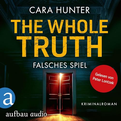 The Whole Truth - Falsches Spiel: Detective Inspector Fawley ermittelt 5