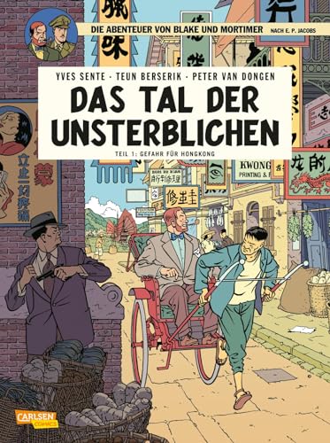 Blake und Mortimer 22: Das Tal der Unsterblichen, Teil 1: Gefahr für Hongkong (22)