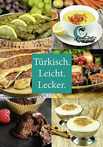 Türkisch. Leicht. Lecker.