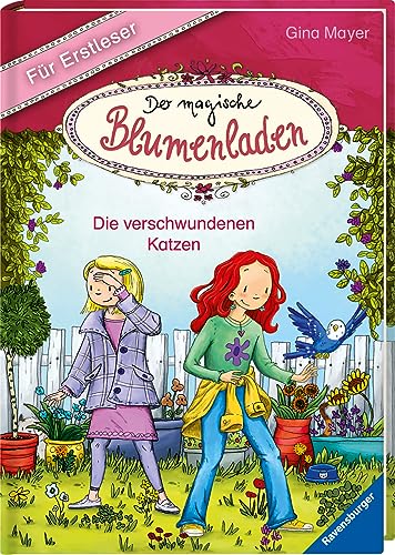 Der magische Blumenladen für Erstleser, Band 1: Die verschwundenen Katzen