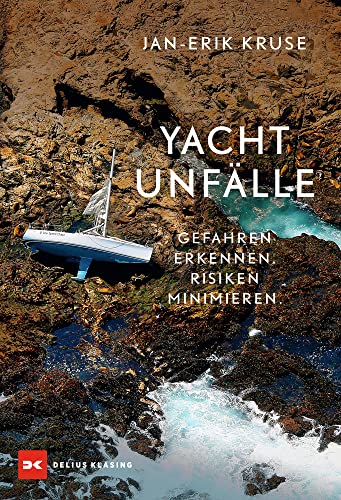 Yachtunfälle: Gefahren erkennen. Risiken minimieren.