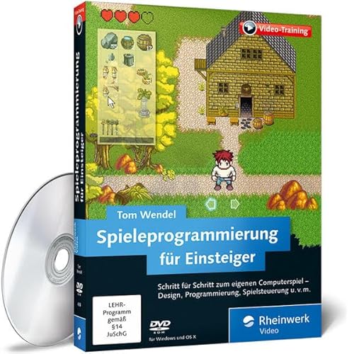 Spieleprogrammierung für Einsteiger, Steuerung, GUI, Grafik, Konzeption, Entwicklung und vieles mehr