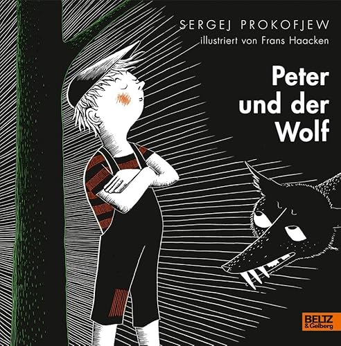 Peter und der Wolf (Beltz & Gelberg)