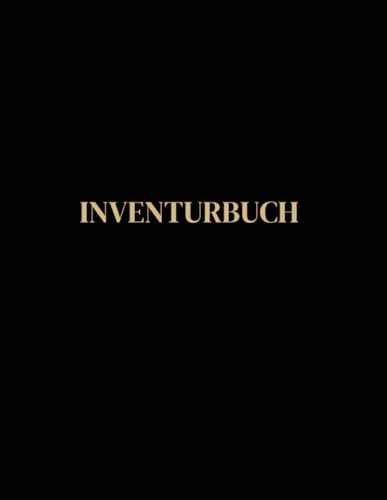 Inventurbuch: Inventur Buch in A4 | 120 Seiten | Inventarlisten Inventurformulare Inventurbuch Inventurblock Inventurliste
