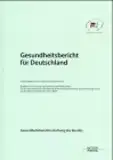 Gesundheitsbericht für Deutschland: Gesundheitsberichterstattung des Bundes: Gesundheitsberichterstattung des Bundes. Hrsg. v. Statist. Bundesamt