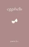 Eggshells