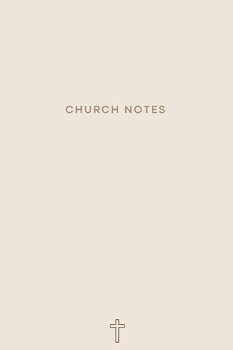 Church Notes Notebook: Sermon Notes Journal | Church Sermon Notes for Women and Bible Journal for Women | Sermon Notebook| Church Notebook for Note Taking