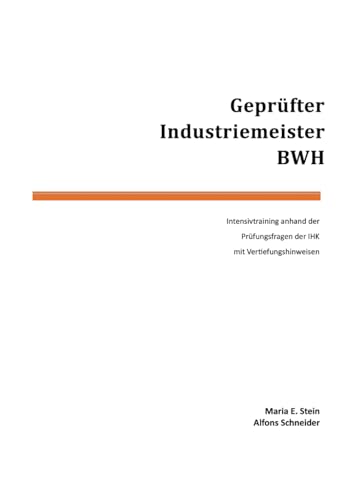 Geprüfter Industriemeister BWH