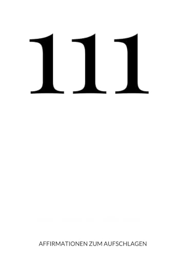 111 Affirmationen zum Aufschlagen