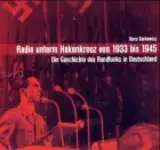 Radio Unterm Hakenkreuz Von 1933 Bis 1945