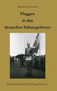 Flaggen in den deutschen Schutzgebieten
