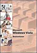 Microsoft Windows Vista - Basiswissen