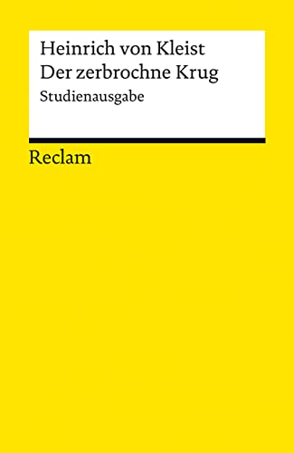 Der zerbrochne Krug: Studienausgabe (Reclams Universal-Bibliothek)