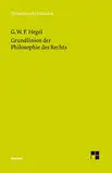 Grundlinien der Philosophie des Rechts (Philosophische Bibliothek)