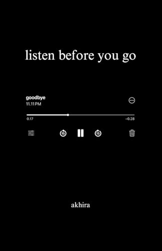 listen before you go