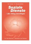 Soziale Dienste - den Alltag bewältigen