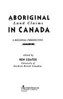 Aboriginal Land Claims in Canada Regional Perspective