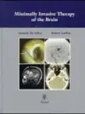 Minimally Invasive Therapy of the Brain