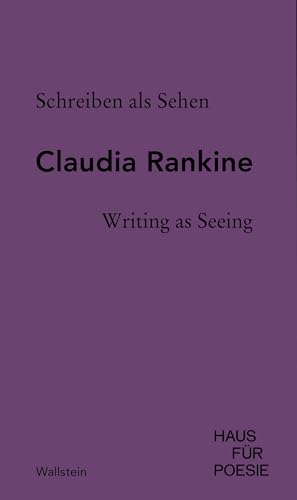 Schreiben als Sehen | Writing as Seeing (Berliner Rede zur Poesie)