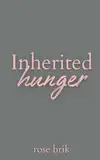 Inherited Hunger