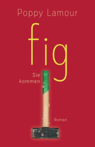 fig – Sie kommen