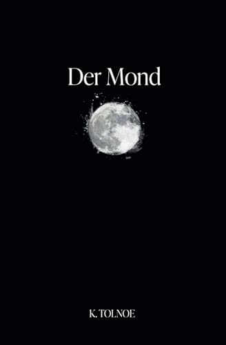 Der Mond (Die Nordische Sammlung, Band 1)