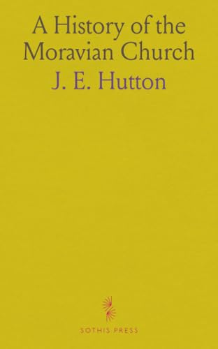 A History of the Moravian Church
