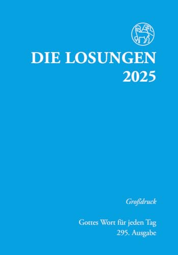 Losungen Deutschland 2025 / Die Losungen 2025: Grossdruck Softcover