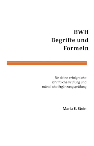 BWH - Begriffe und Formeln