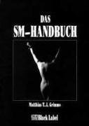 Das SM-Handbuch - das Original (Black Label)