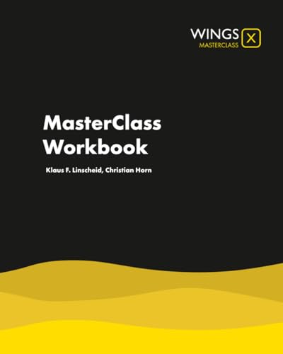 Wings X MasterClass: Das Workbook zum AV-Programm Wings X