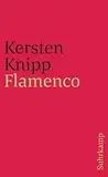 Flamenco: Originalausgabe (suhrkamp taschenbuch)