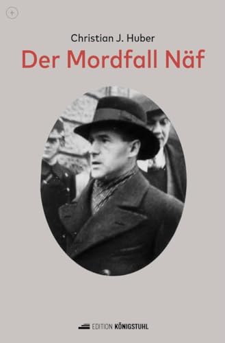 Der Mordfall Näf