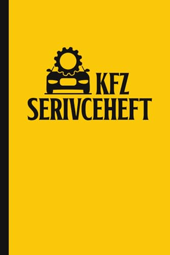 Serviceheft KFZ: Universal Scheckheft für alle PKW-Marken und Modelle | Checkheft für Wartungarbeiten | 52 Seiten __3