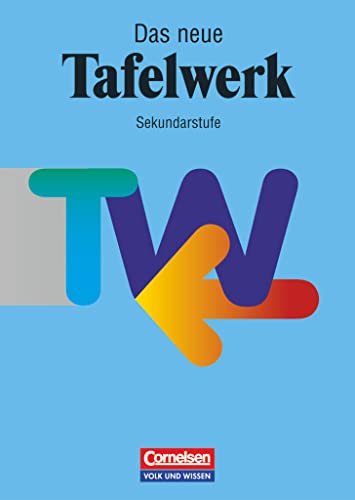 Das Tafelwerk - Formelsammlung für die Sekundarstufe I - Ausgabe 1998: Schulbuch