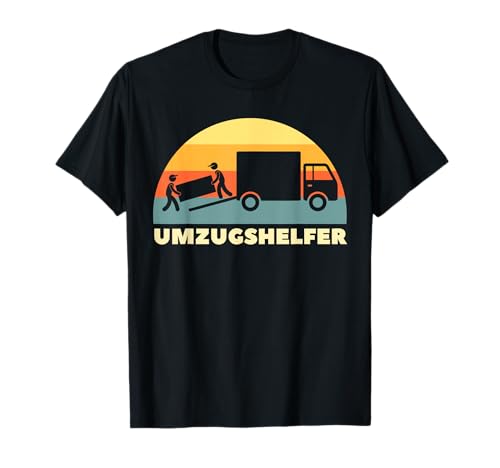 Lustiger Umzugshelfer Spruch | Möbelpacker Design | Umzug T-Shirt