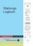 Wartungs Logbuch: Installation mit Begleiter von einem Motor