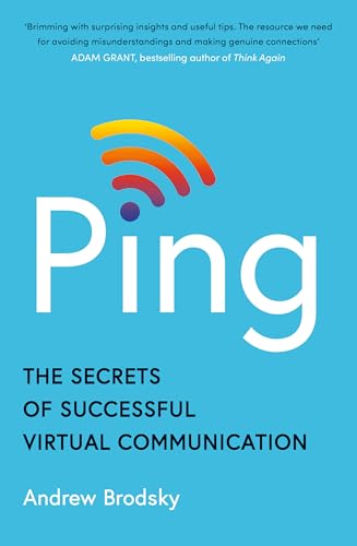 Ping: The Secrets of Successful Virtual Communication