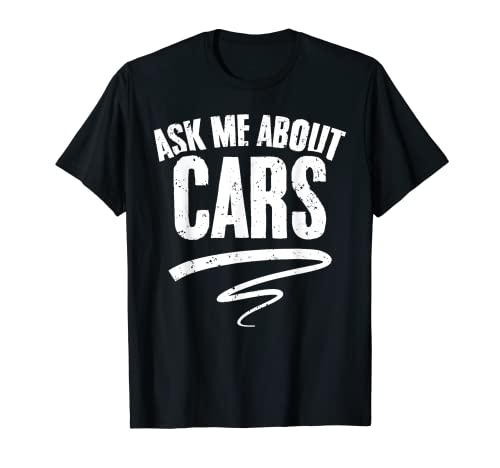 Funny Ask Me About Cars For A Car Salesman Automobilhändler T-Shirt