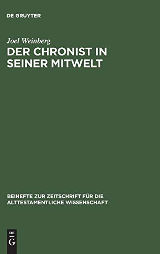 Der Chronist in seiner Mitwelt (Beihefte zur Zeitschrift für die alttestamentliche Wissenschaft, 239, Band 239)