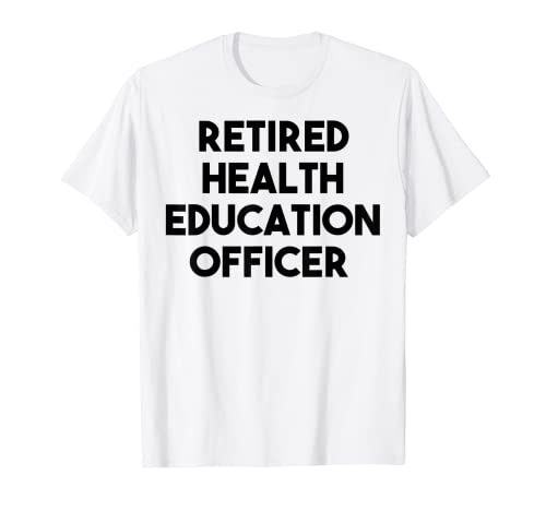 Gesundheitsbeauftragter im Ruhestand T-Shirt