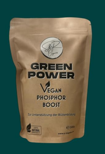 S&R Organics Green Power Vegan Phosphor Boost 500g Vegan Blütebooster